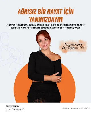 Fizmir Klinik - Fzt. Ezgi ERYILMAZ TELCİ - İzmir Karşıyaka